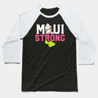 Pray for Maui Hawaii Strong Baseball T-Shirt